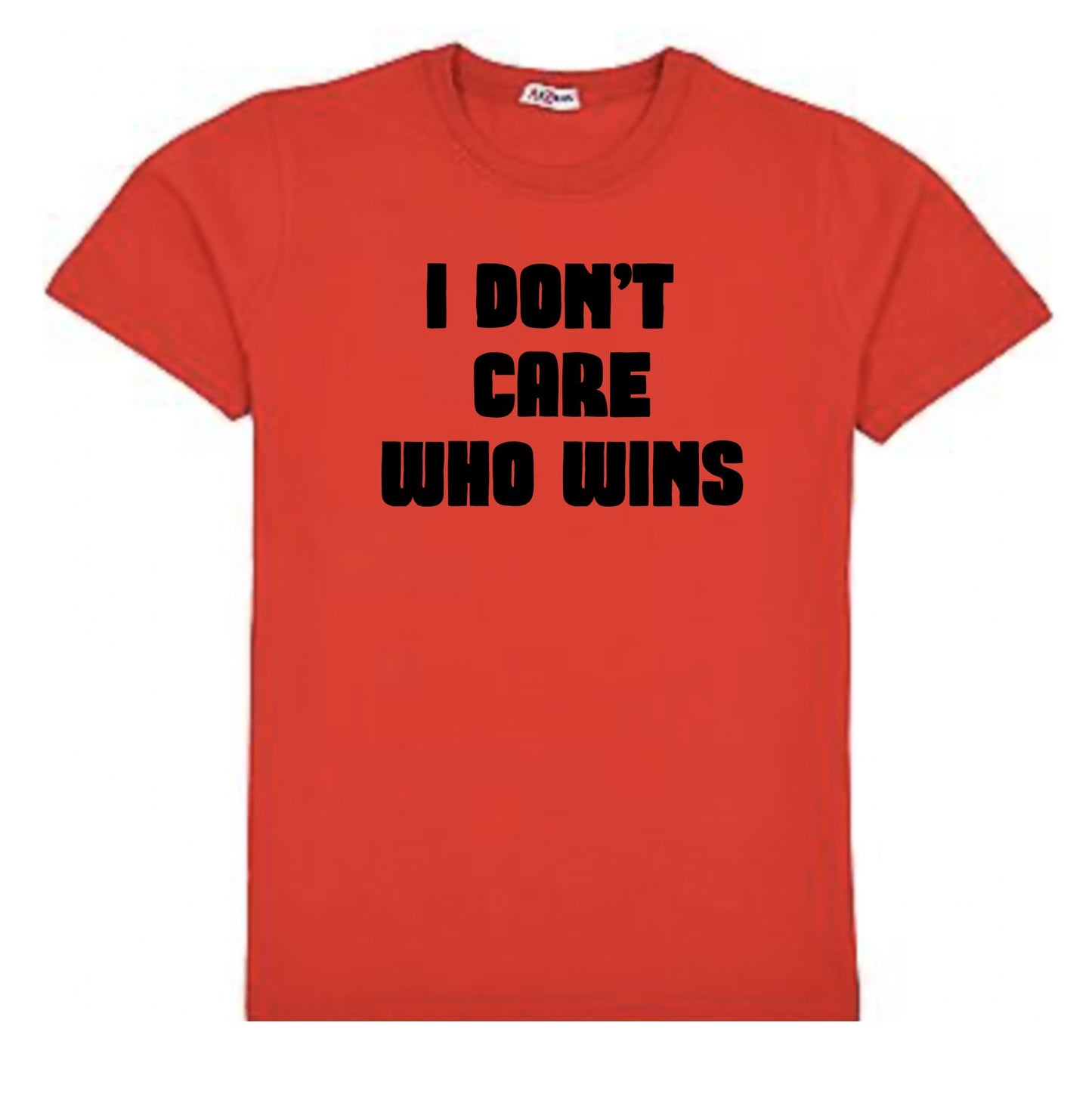 FOOTBALL I DON'T CARE WHO WINS - T SHIRT