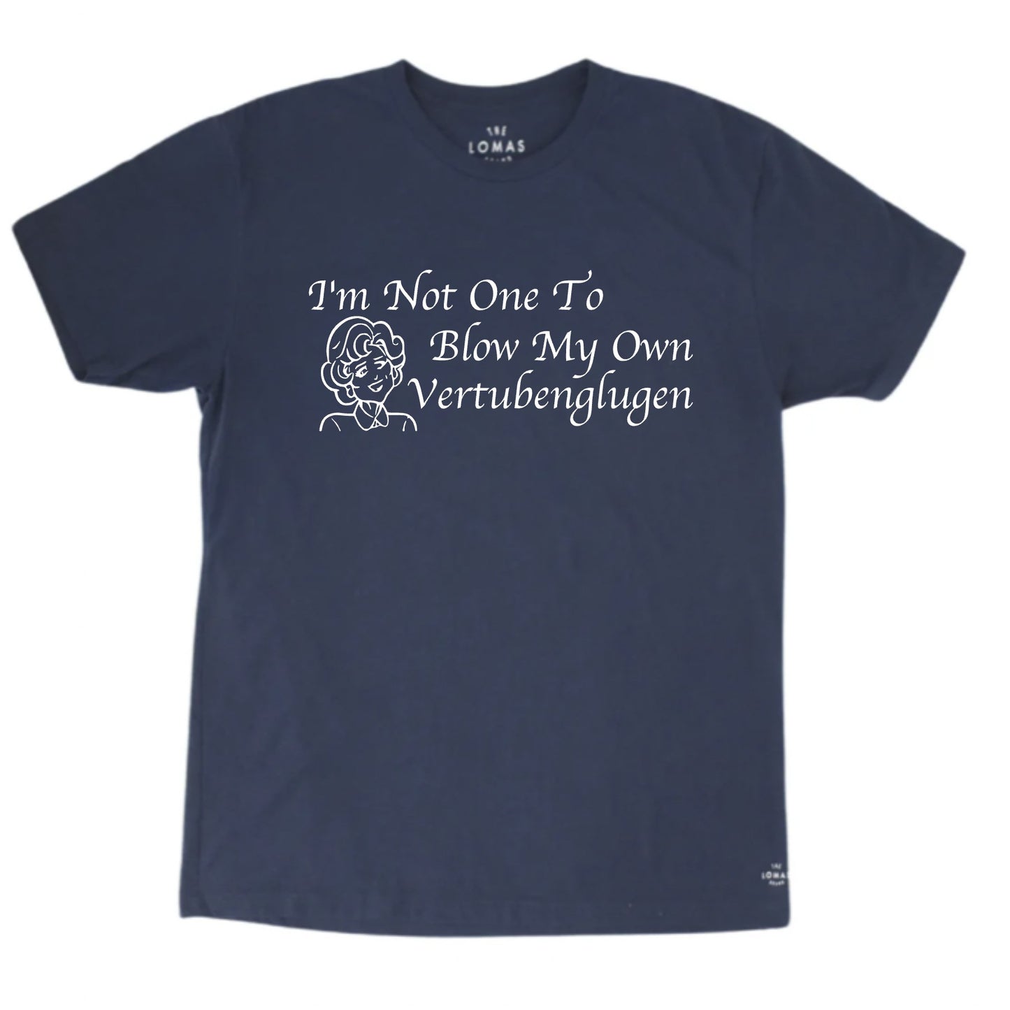 Golden Girls Blow My Own Vertubenflugen-Rose-T Shirt