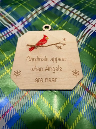 Wood Craft Ornament Cardinals Appear When Angels Are Near